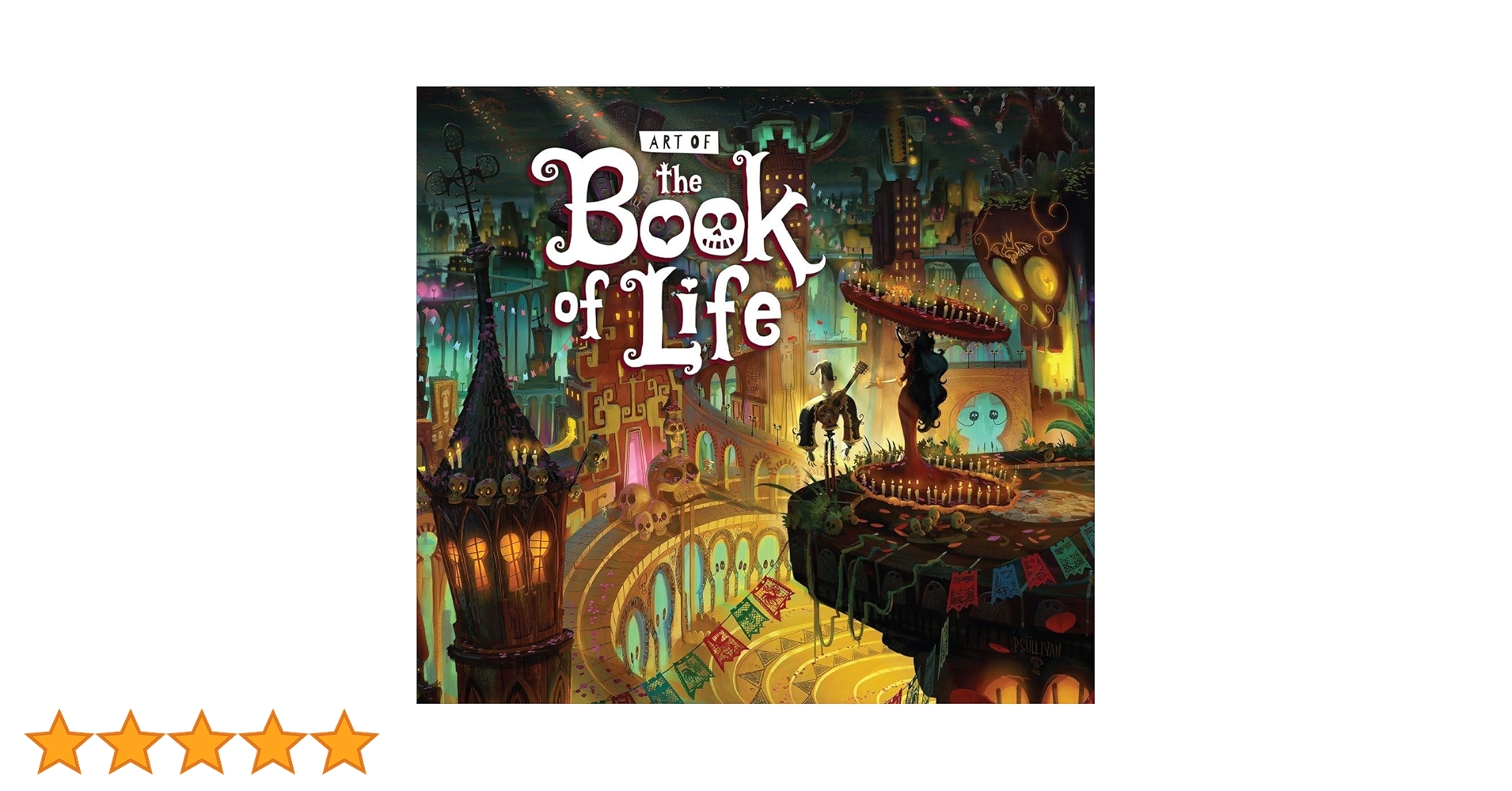 Art of the Book of Life 英語版 画集 ブックオブライフ Amazon | The Art of the Book of Life | Gutierrez, Jorge, del